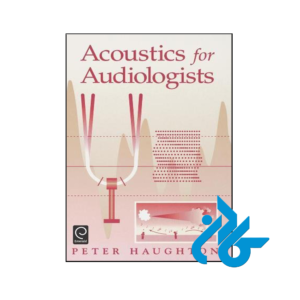 خرید و قیمت کتاب Acoustics for Audiologists از فروشگاه کادن