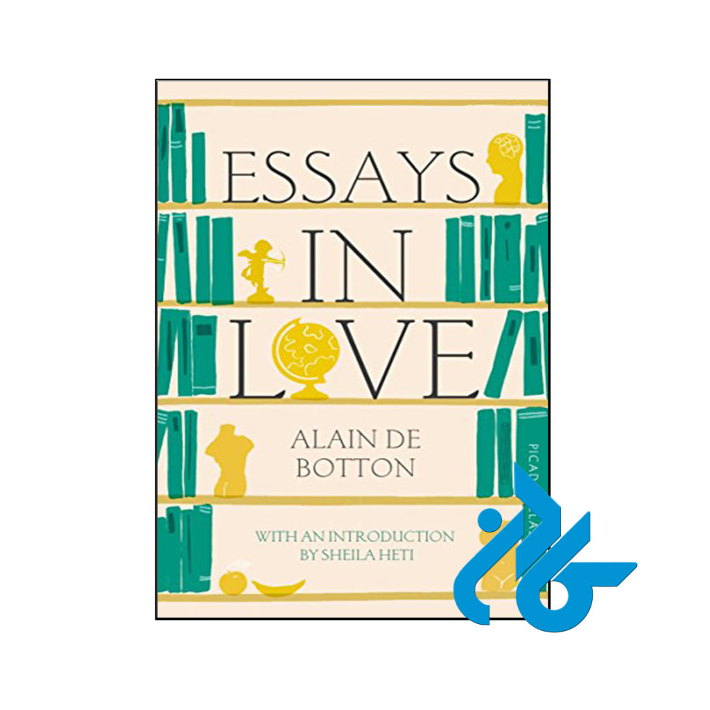 خرید و قیمت کتاب Essays In Love از فروشگاه کادن