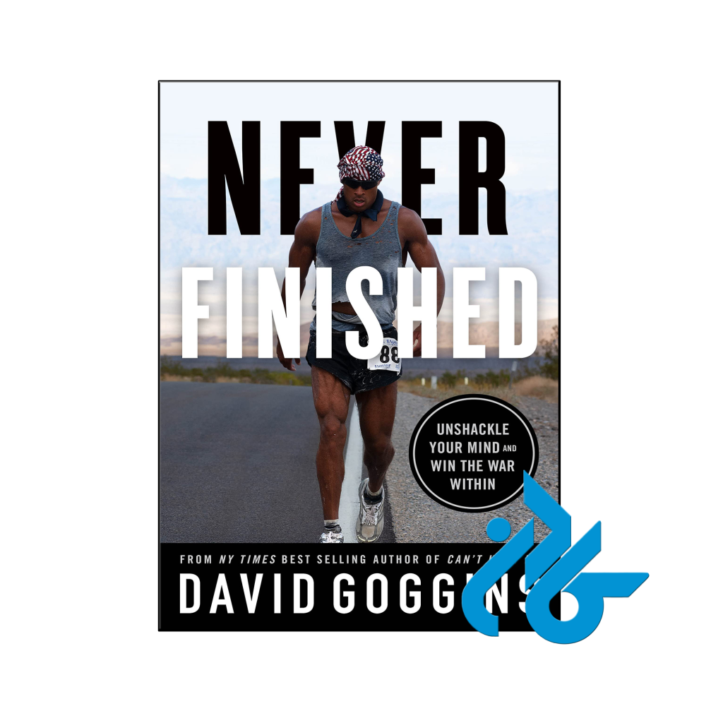 خرید و قیمت کتاب Never Finished Unshackle Your Mind and Win the War Within از فروشگاه کادن