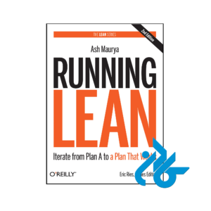 خرید و قیمت کتاب Running Lean Iterate from Plan A to a Plan That Works از فروشگاه کادن