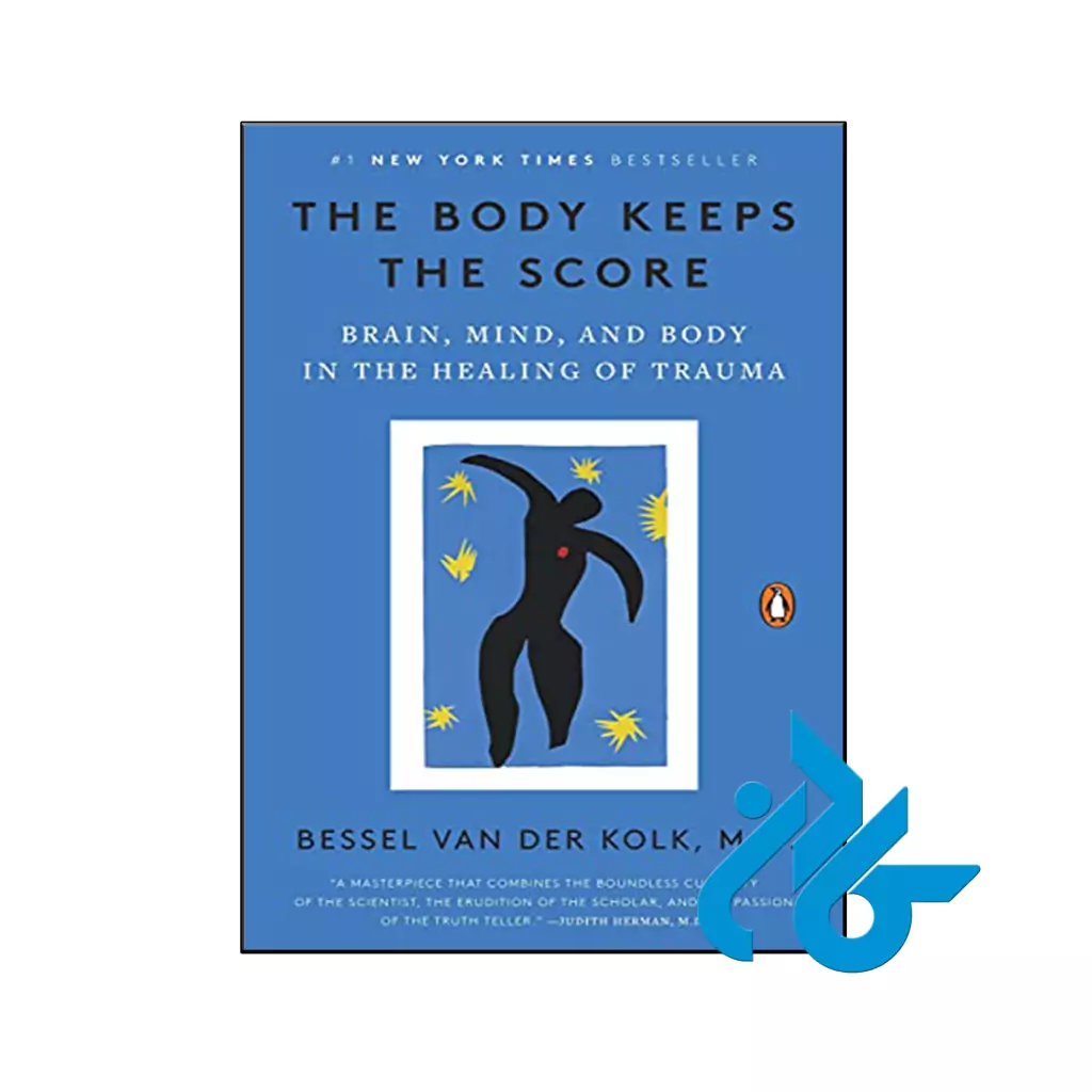 خرید و قیمت کتاب The Body Keeps the Score از فروشگاه کادن