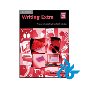 خرید و قیمت کتاب Writing Extra A Resource Book of Multi-Level Skills Activities از فروشگاه کادن