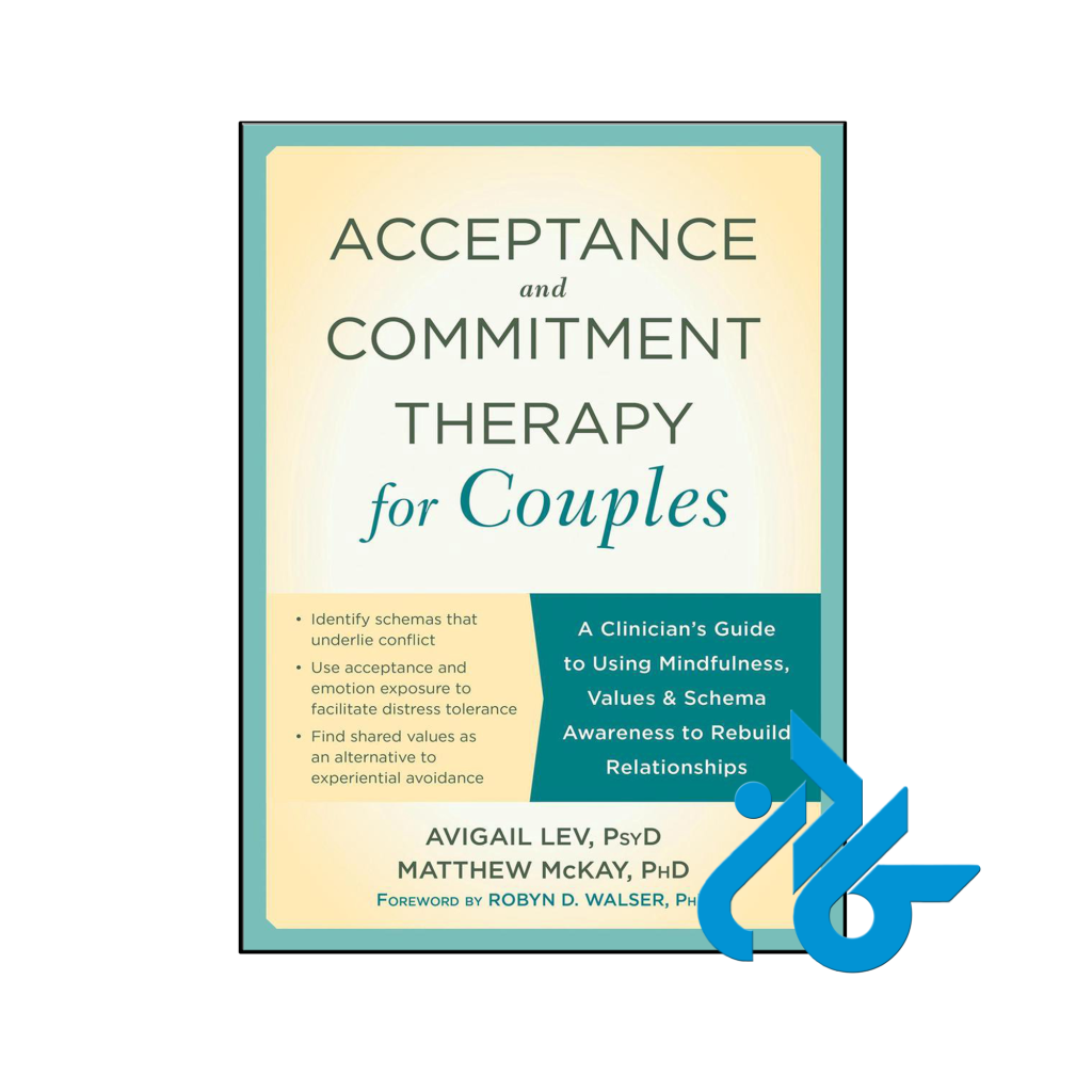 خرید و قیمت کتاب Acceptance and Commitment Therapy for Couples از فروشگاه کادن