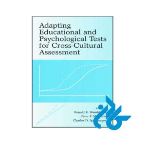خرید و قیمت کتاب Adapting Educational and Psychological Tests for Cross Cultural Assessment از فروشگاه کادن