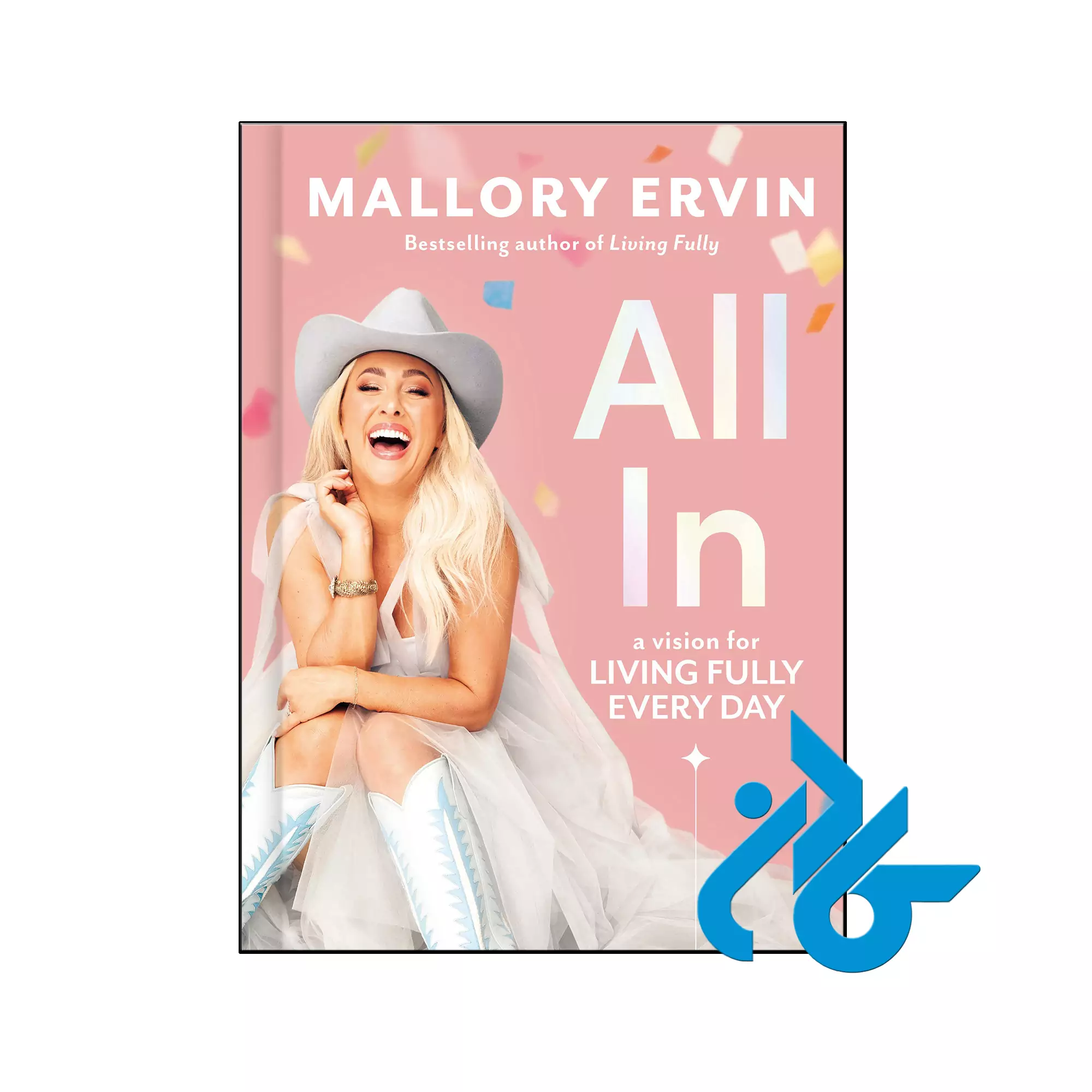 All In A Vision for Living Fully Every Day خرید و قیمت کتاب All In A Vision for Living Fully Every Day از فروشگاه کادن