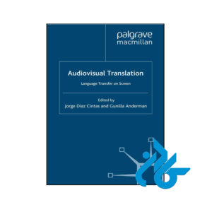 خرید و قیمت کتاب Audiovisual Translation Language Transfer on Screen از فروشگاه کادن