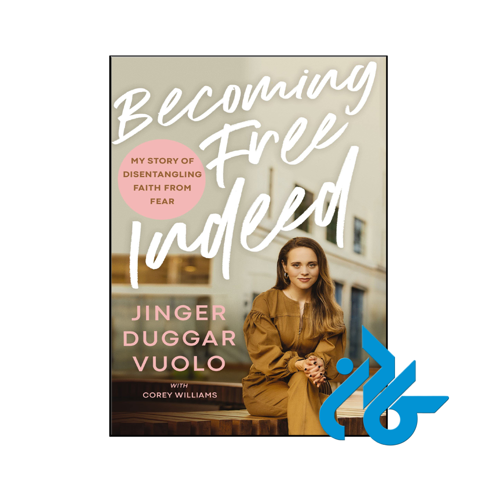 خرید و قیمت کتاب Becoming Free Indeed از فروشگاه کادن