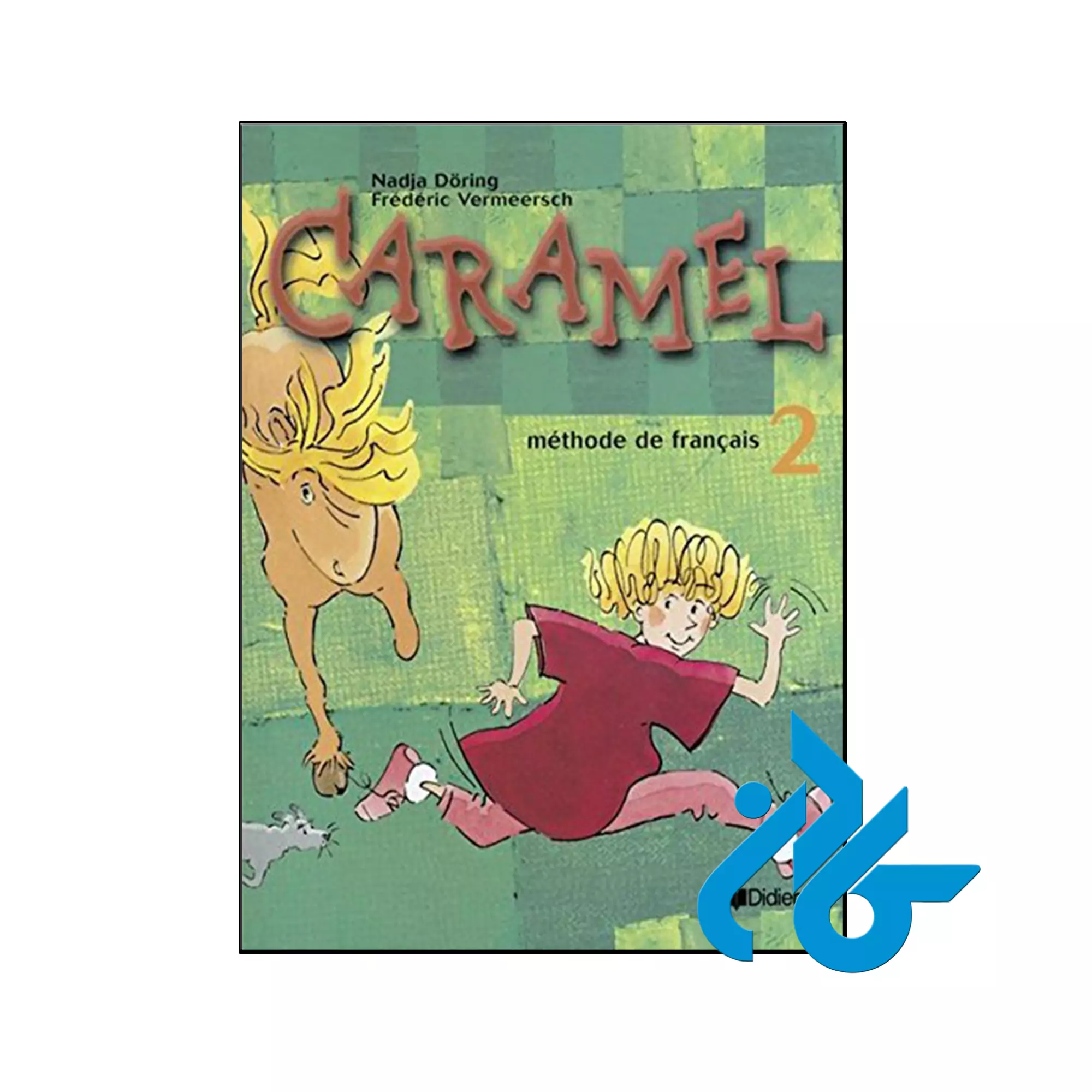 Caramel Livre de l'Eleve 2 فرانسه کودک و نوجوان خرید و قیمت کتاب Caramel Livre deleve 2 از فروشگاه کادن