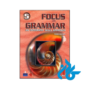 خرید و قیمت کتاب Focus on Grammar 5 An Integrated Skills Approach 3rd از فروشگاه کادن