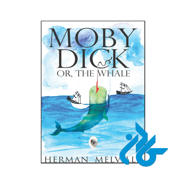 خرید و قیمت کتاب Moby Dick Or The Whale از فروشگاه کادن