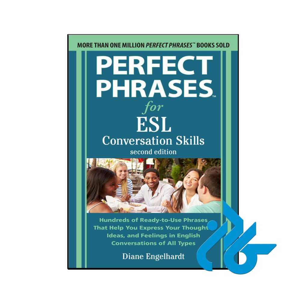 خرید و قیمت کتاب Perfect Phrases for ESL Conversation Skills 2nd از فروشگاه کادن