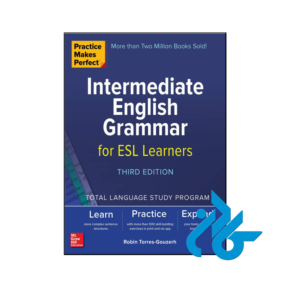 خرید و قیمت کتاب Practice Makes Perfect Intermediate English Grammar for ESL Learners 3rd از فروشگاه کادن