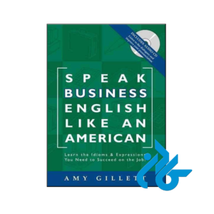 خرید و قیمت کتاب Speak Business English Like an American از فروشگاه کادن