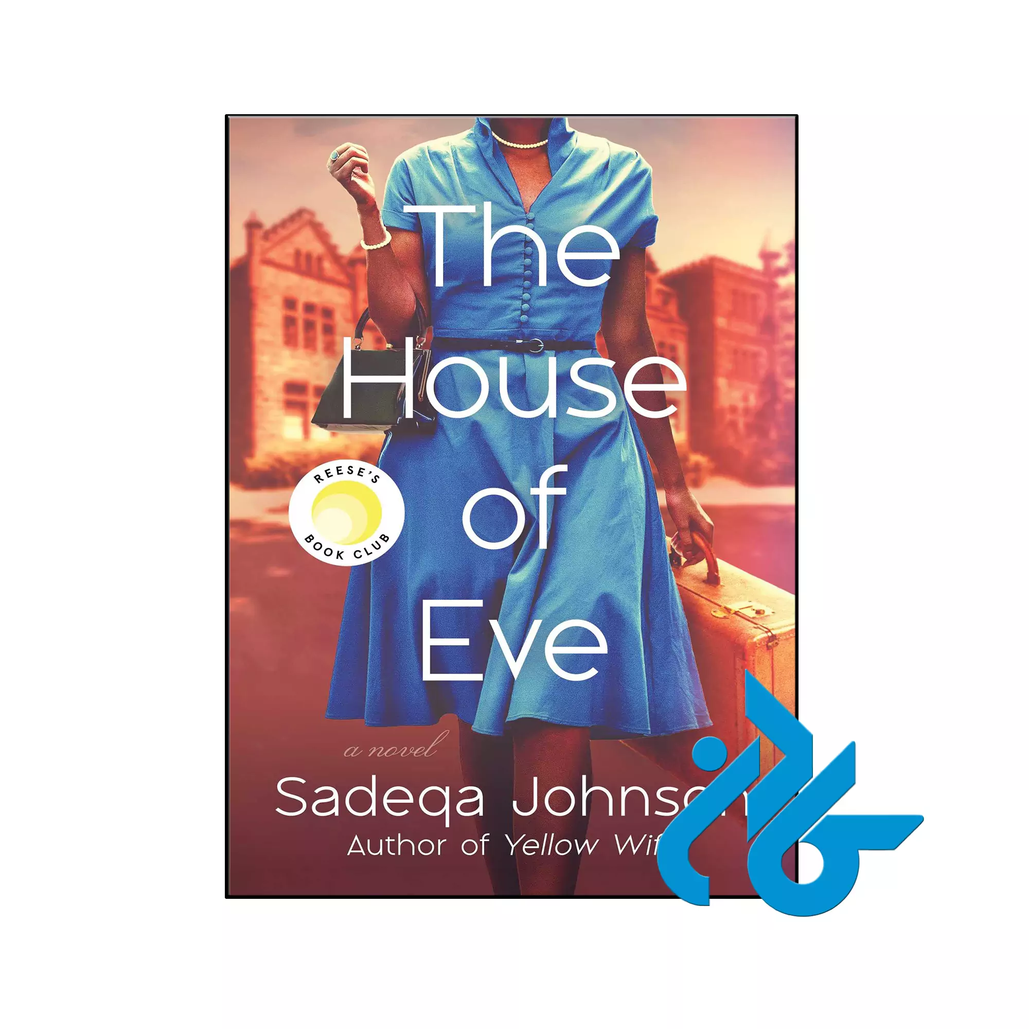 The House of Eve داستانی خرید و قیمت کتاب The House of Eve از فروشگاه کادن