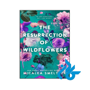خرید و قیمت کتاب The Resurrection of Wildflowers از فروشگاه کادن