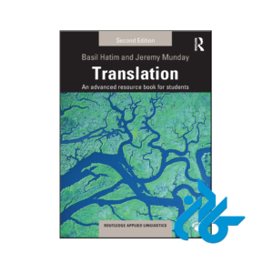 خرید و قیمت کتاب Translation An advanced resource book for students 2nd از فروشگاه کادن