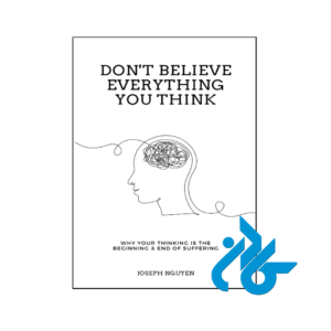 خرید و قیمت کتاب Dont Believe Everything You Think از فروشگاه کادن