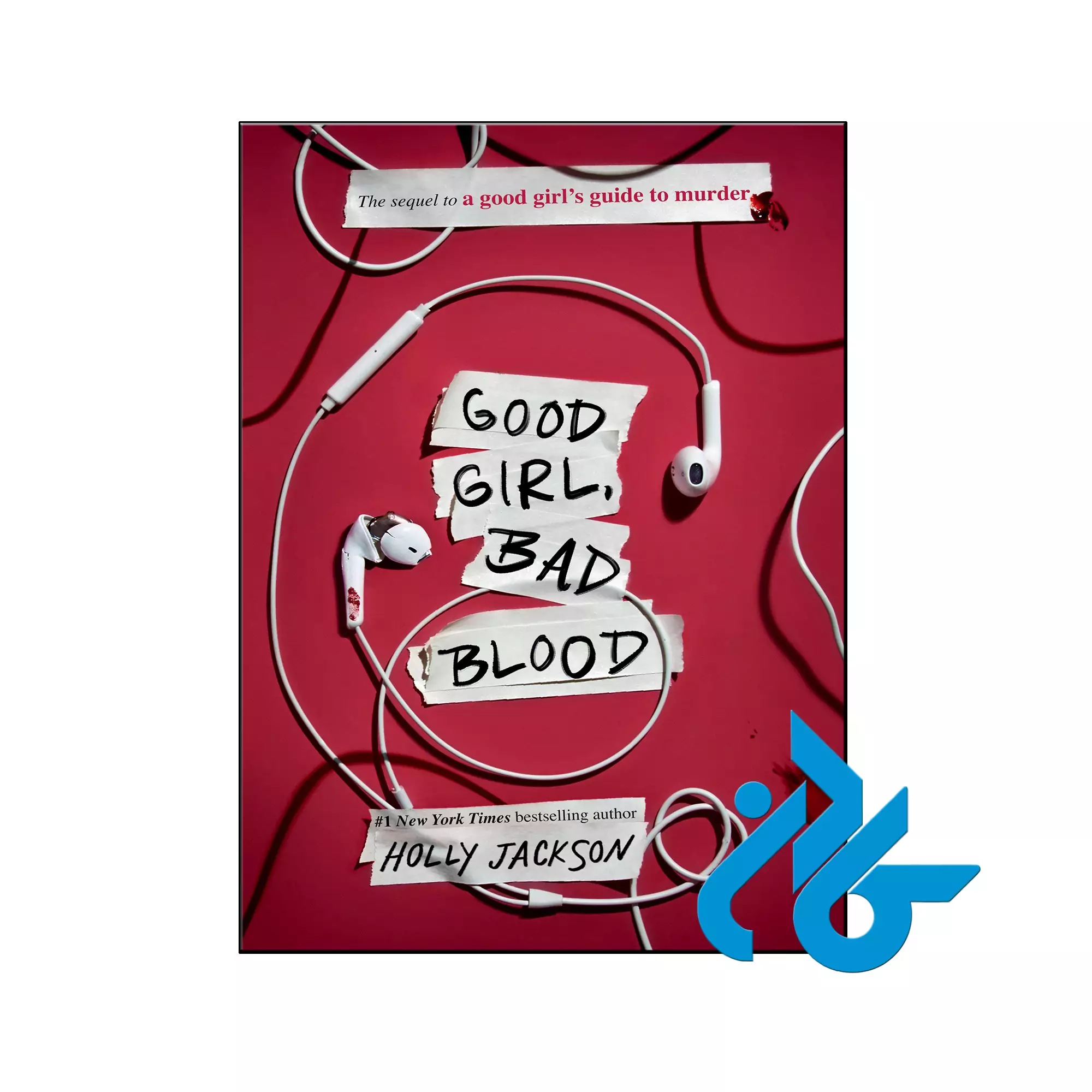 Good Girl Bad Blood معمایی جنایی خرید و قیمت کتاب Good Girl Bad Blood از فروشگاه کادن
