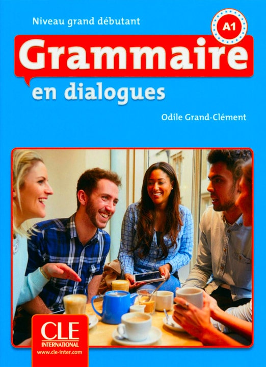 کتاب Grammaire en dialogues Niveau grand débutant