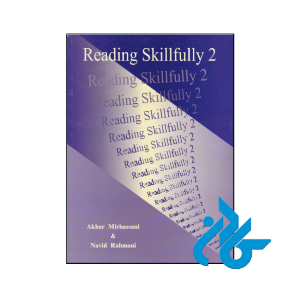 خرید و قیمت کتاب Reading Skillfully 2 از فروشگاه کادن