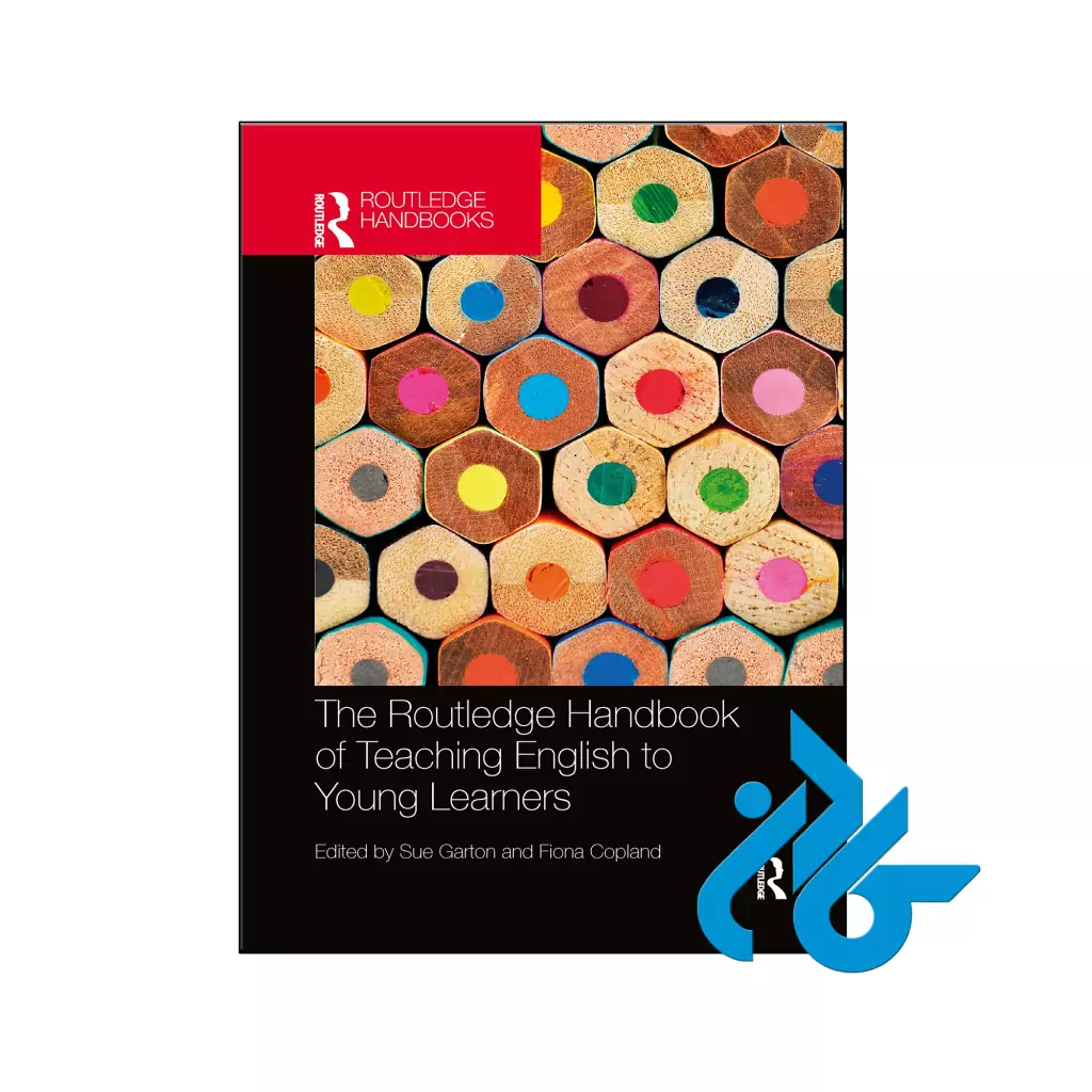 خرید و قیمت کتاب The Routledge Handbook of Teaching English to Young Learners از فروشگاه کادن