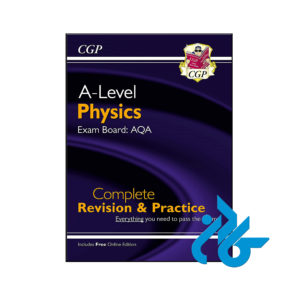 خرید و قیمت کتاب A-Level Physics AQA Year 1 & 2 Complete Revision & Practice از انتشارات کادن