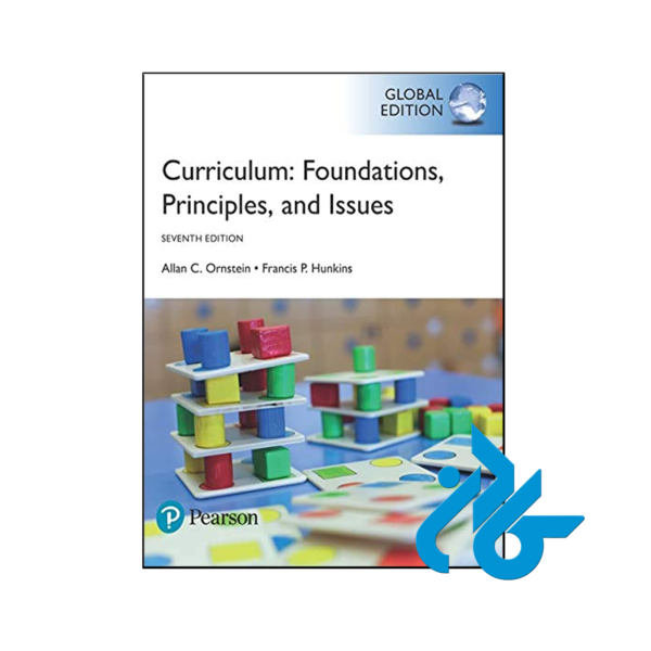 خرید و قیمت کتاب Curriculum Foundations Principles and Issues از فروشگاه کادن