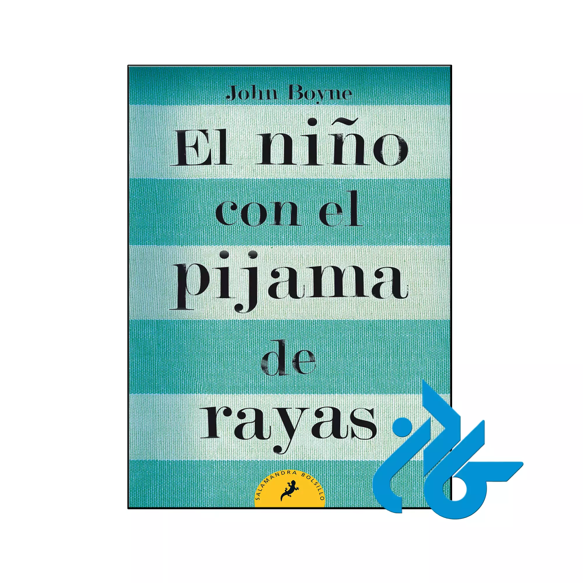 El niño con el pijama de rayas خرید و قیمت کتاب El niño con el pijama de rayas از فروشگاه کادن