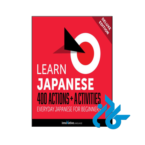 خرید و قیمت کتاب Everyday Japanese for Beginners 400 Actions & Activities از فروشگاه کادن