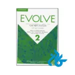 خرید و قیمت کتاب Evolve Level 2 Teacher's Edition with Test Generator از فروشگاه کادن