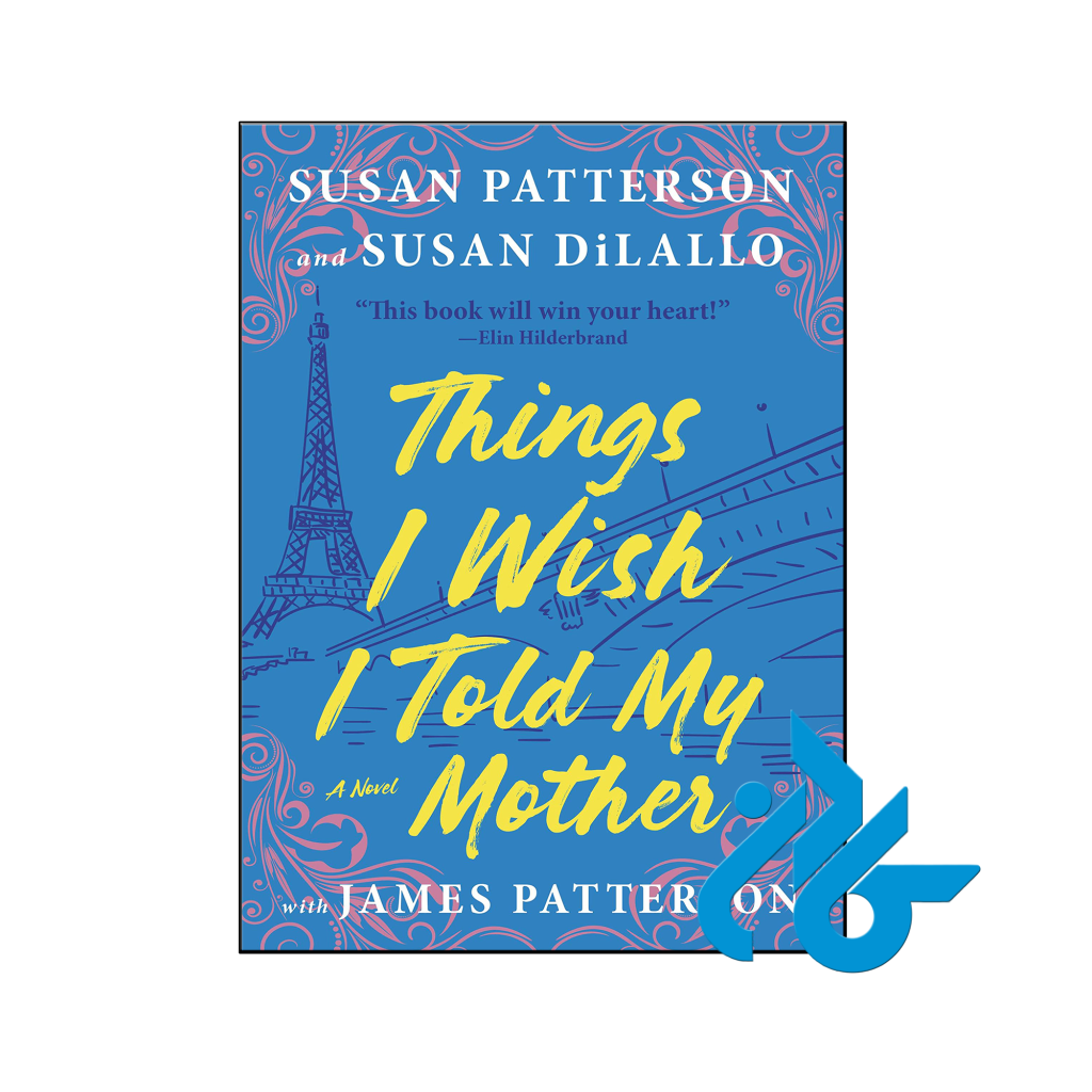 خرید و قیمت کتاب Things I Wish I Told My Mother از فروشگاه کادن