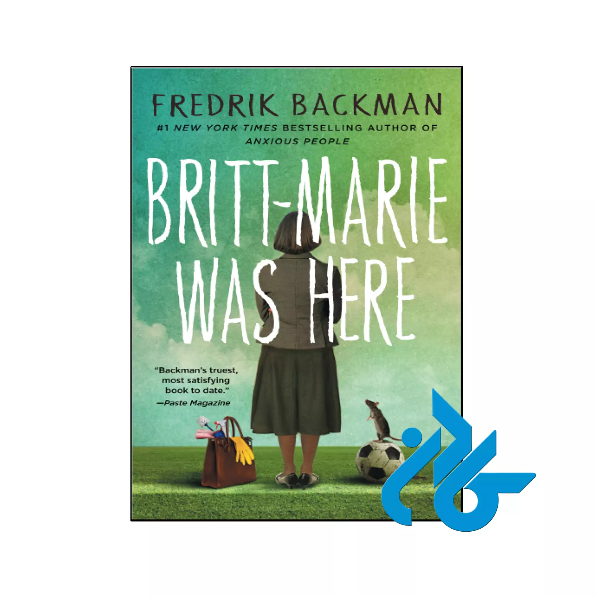 Britt Marie Was Here فانتزی خرید و قیمت کتاب Britt Marie Was Here از فروشگاه کادن