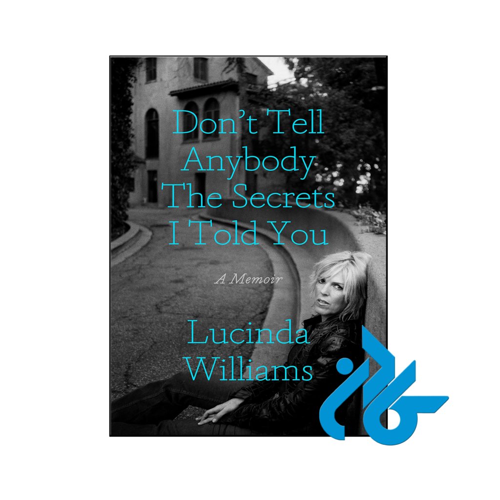 خرید و قیمت کتاب Don't Tell Anybody the Secrets I Told You از فروشگاه کادن