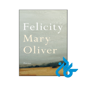 خرید و قیمت کتاب Felicity Poems از فروشگاه کادن