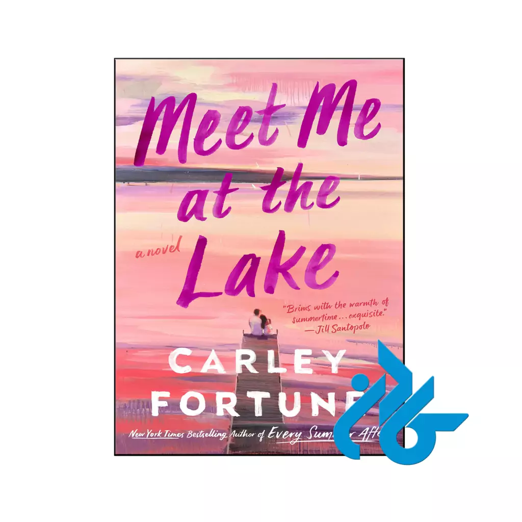 خرید و قیمت کتاب Meet Me at the Lake از فروشگاه کادن