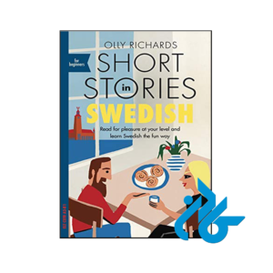 خرید و قیمت کتاب Short Stories in Swedish for Beginners از فروشگاه کادن
