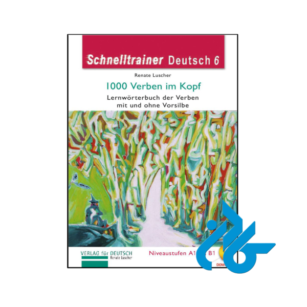 خرید و قیمت کتاب 1000 فعل پرکاربرد آلمانی Schnelltrainer Deutsch 1000 Verben Im Kopf از فروشگاه کادن