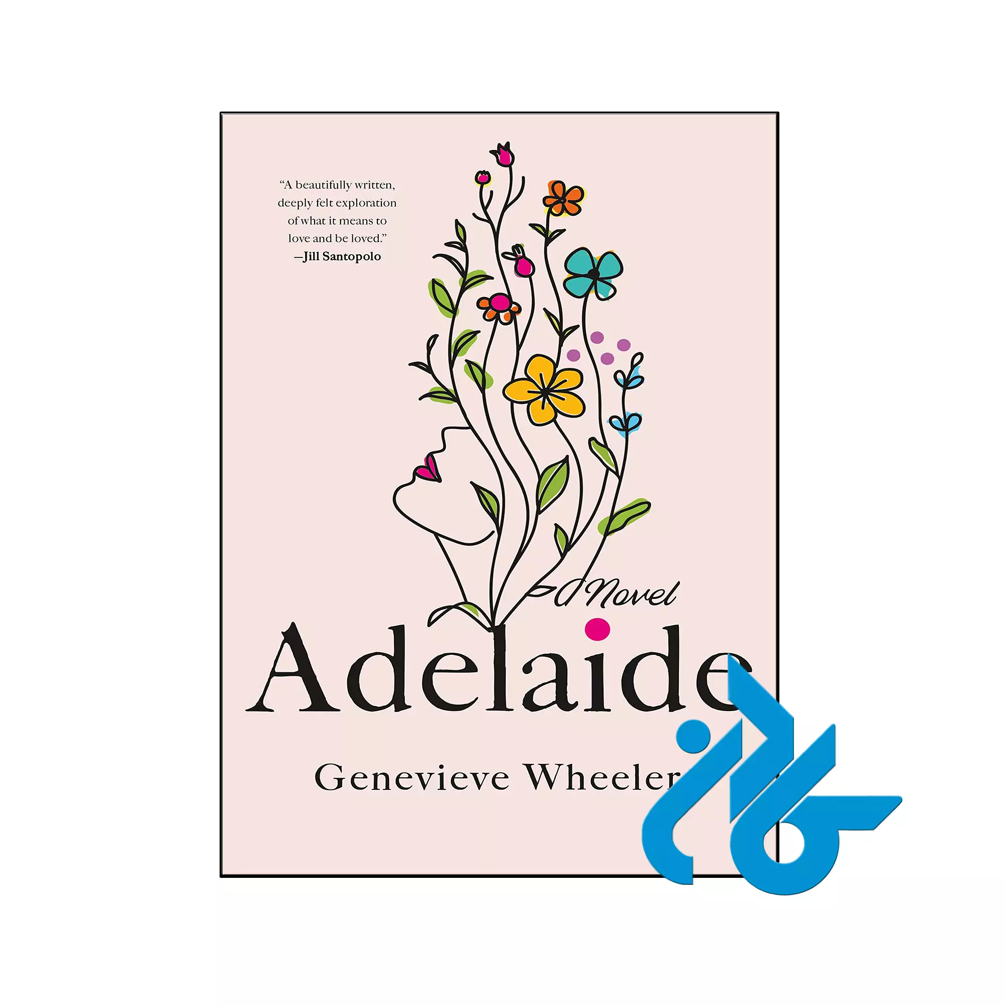 Adelaide عاشقانه خرید و قیمت کتاب Adelaide از فروشگاه کادن