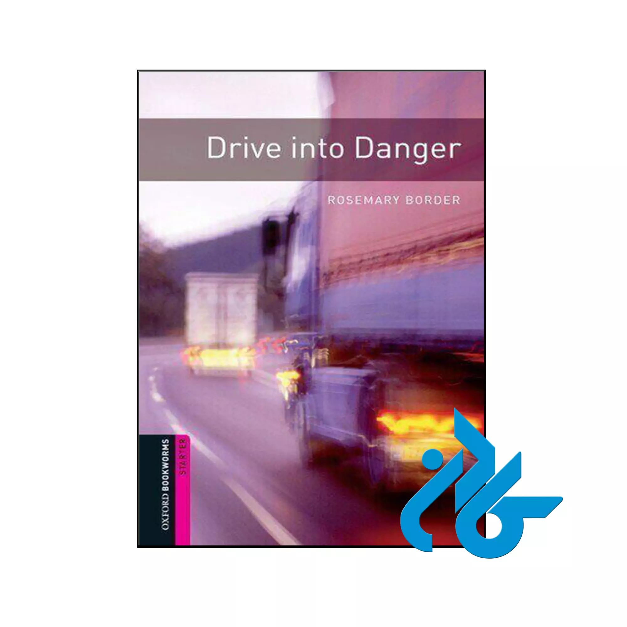 Drive into Danger خرید و قیمت کتاب داستان Drive into Danger فروشگاه کادن