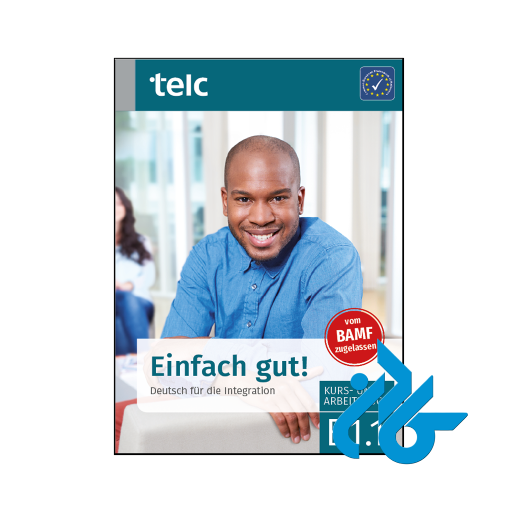 خرید و قیمت کتاب Einfach gut! Deutsch für die Integration B1.1 از فروشگاه کادن