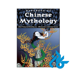 خرید و قیمت کتاب ‏Handbook of Chinese Mythology از فروشگاه کادن