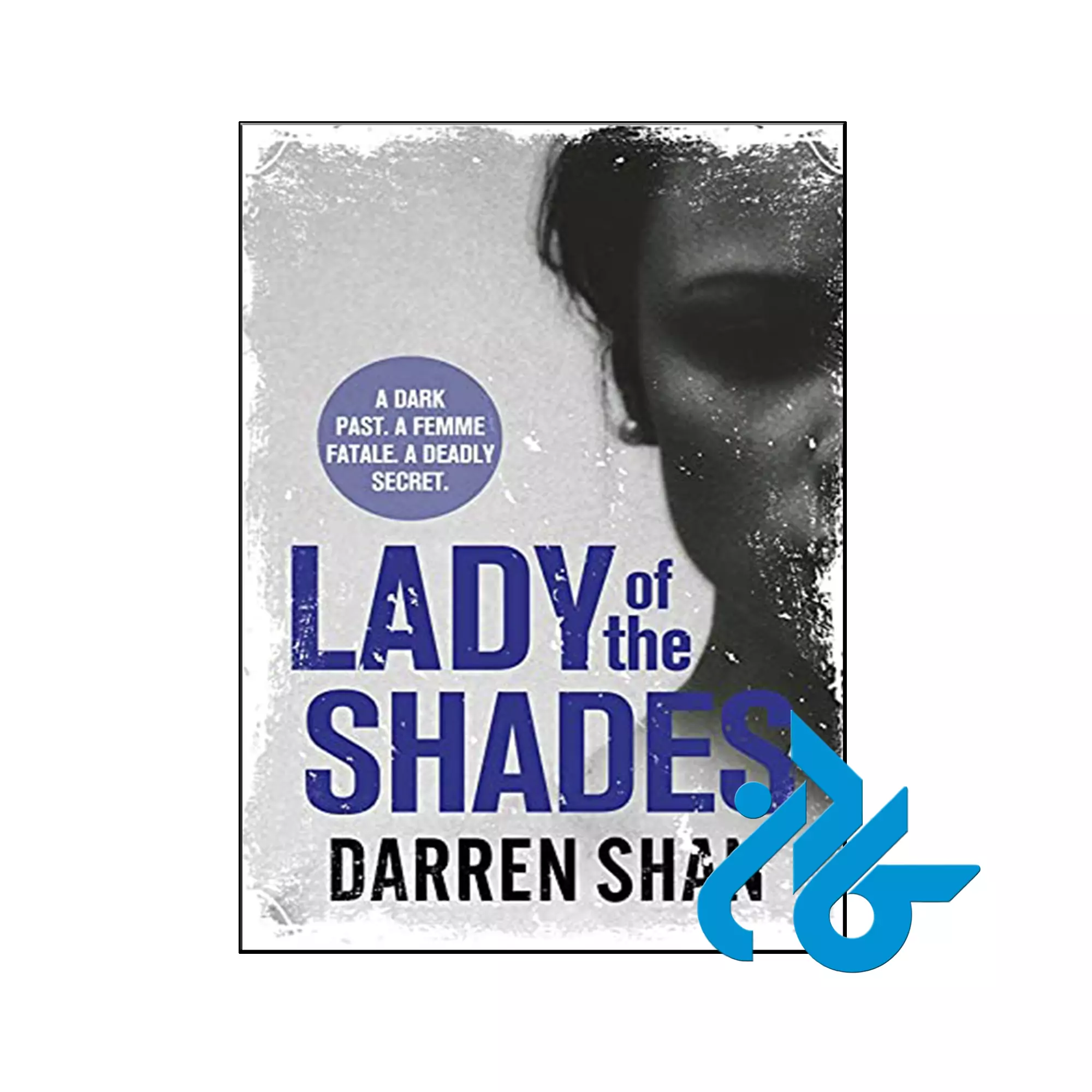 Lady of the Shades معمایی جنایی خرید و قیمت کتاب Lady of the Shades از فروشگاه کادن