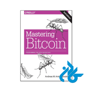 خرید و قیمت کتاب Mastering Bitcoin Programming the Open Blockchain 2nd از فروشگاه کادن