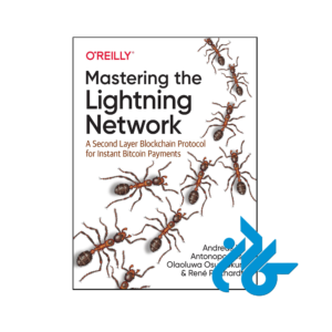 خرید و قیمت کتاب Mastering the Lightning Network از فروشگاه کادن