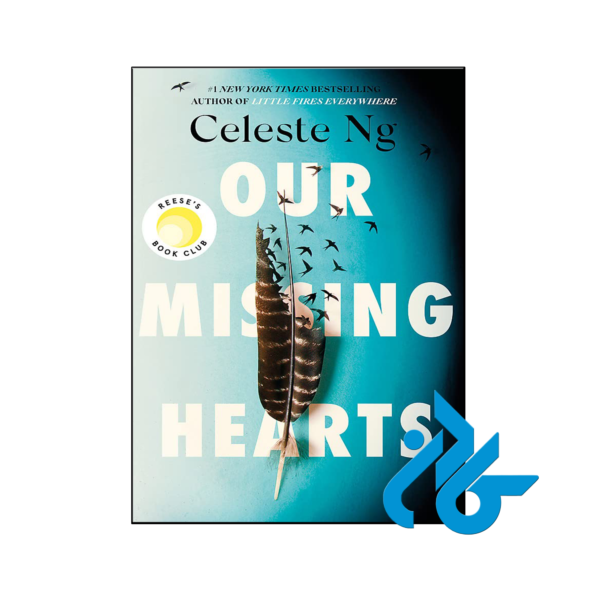خرید و قیمت کتاب Our Missing Hearts از فروشگاه کادن
