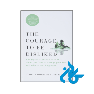 خرید و قیمت کتاب The Courage to Be Disliked از فروشگاه کادن