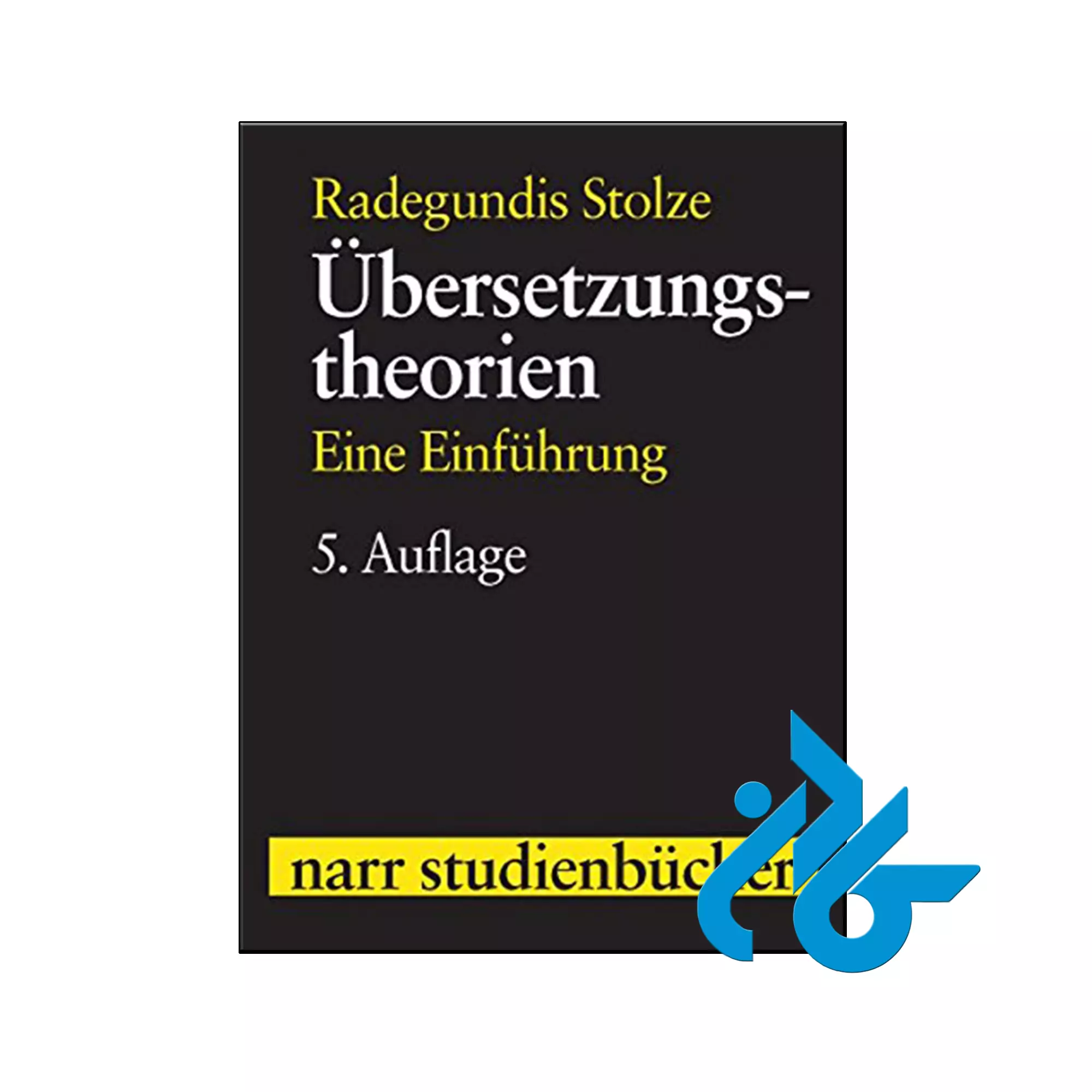 Übersetzungstheorien لغت و گرامر خرید و قیمت کتاب Übersetzungstheorien از فروشگاه کادن