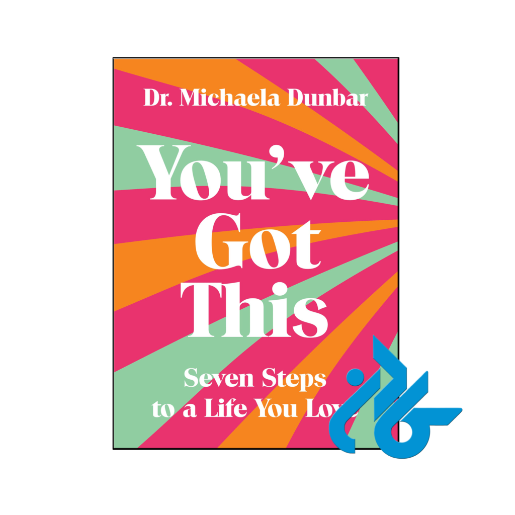 خرید و قیمت کتاب You've Got This Seven Steps to a Life You Love از فروشگاه کادن