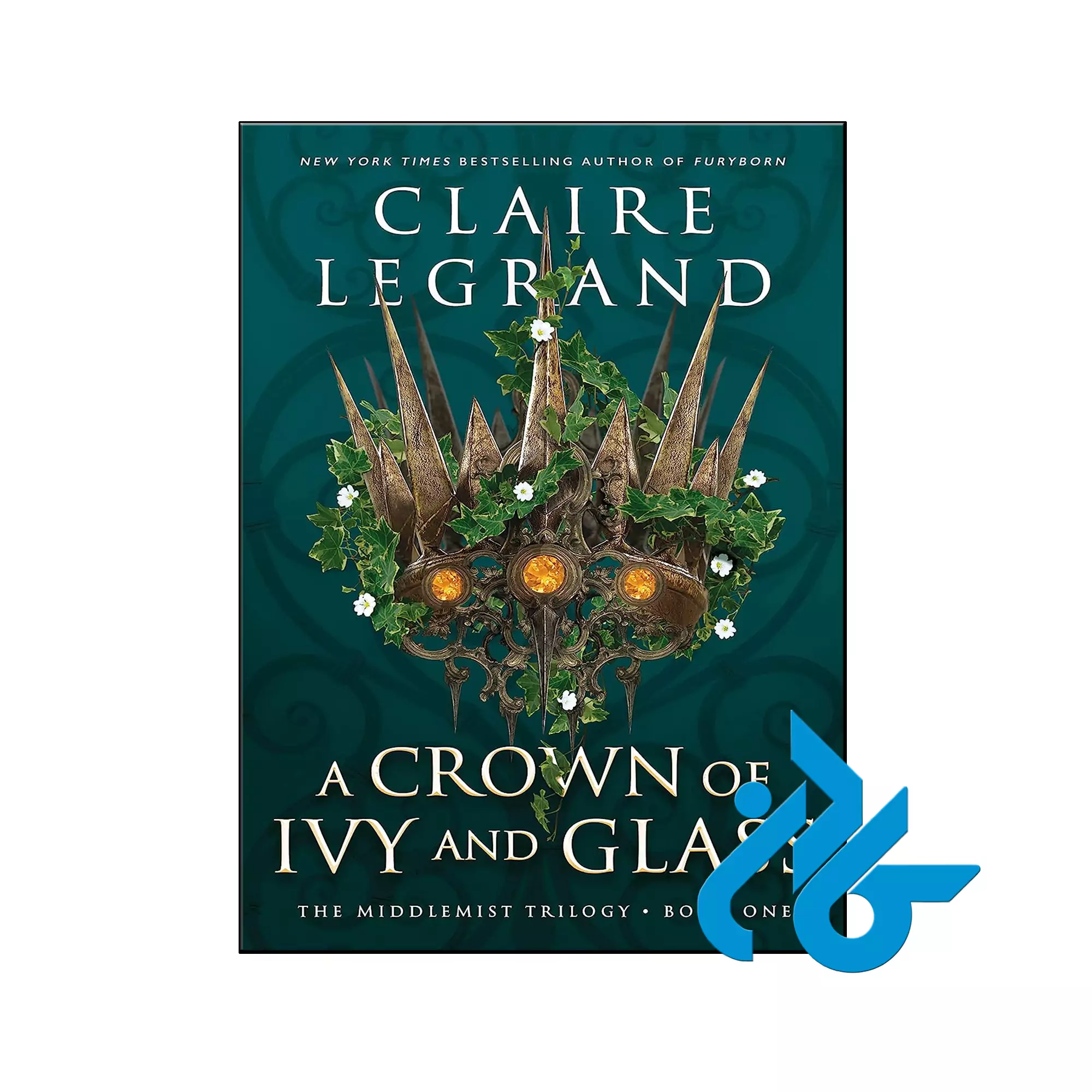 A Crown of Ivy and Glass عاشقانه خرید و قیمت کتاب A Crown of Ivy and Glass از فروشگاه کادن
