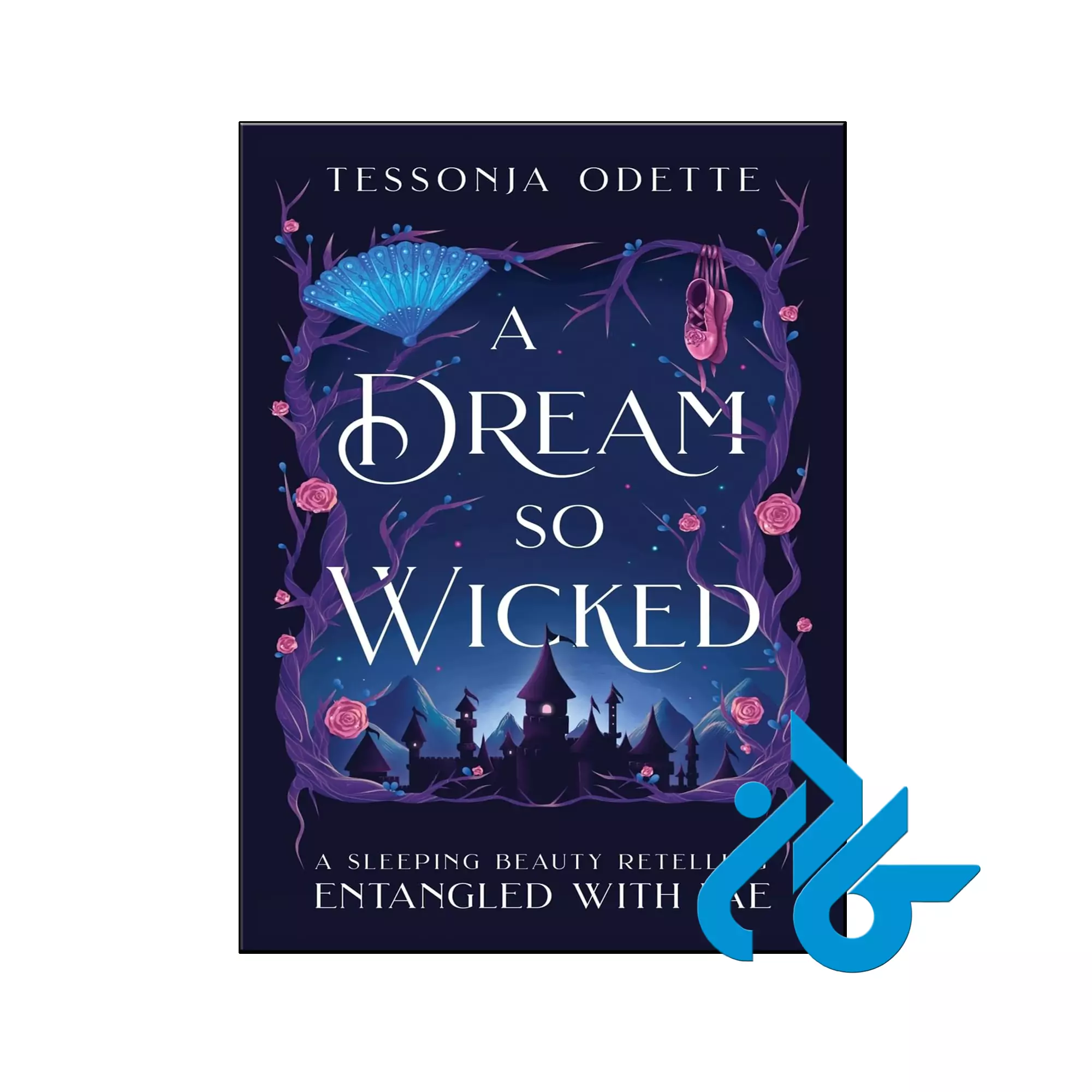 A Dream So Wicked فانتزی خرید و قیمت کتاب A Dream So Wicked از فروشگاه کادن